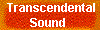  Transcendental
Sound 